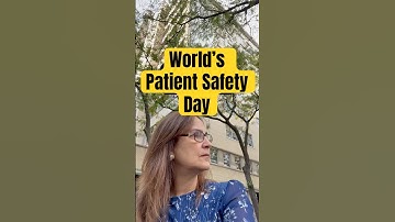 Sep 17 is World Patient Safety Day