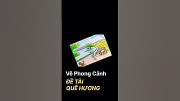 Vẽ ĐỀ TÀI PHONG CẢNH QUÊ HƯƠNG | how to draw scenery #drawing #vetranh #vetranhphongcanh #shorts