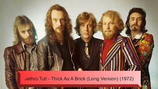 Jethro Tull - Thick As A Brick (Long Version) (1972)