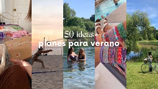 50 ideas de planes para verano