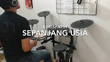 Sepanjang Usia - Kerispatih (Drum Cover)