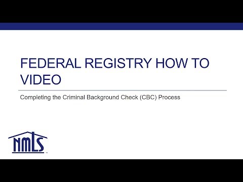 Federal Registry - Completing the Criminal Background Check (CBC) Process
