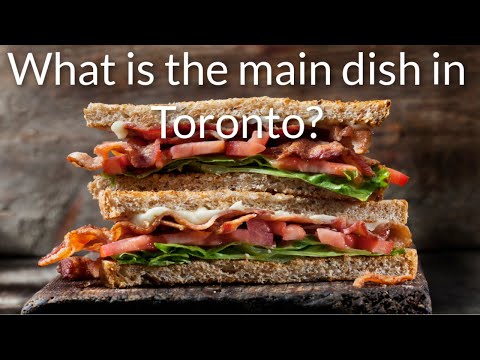 What Is The Main Dish In Toronto?   -   ToNiagara