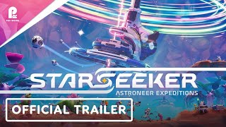 Starseeker | Astroneer Expeditions | Official Early Access Launch Trailer | 4K