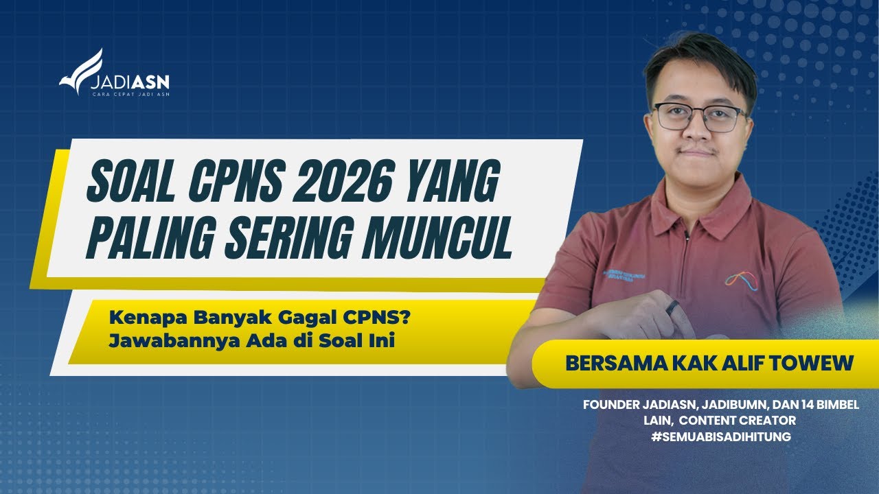 SOAL CPNS 2026 YANG PALING SERING MUNCUL - Jangan Asal Belajar! Ini Soal CPNS yang Sering Menjebak