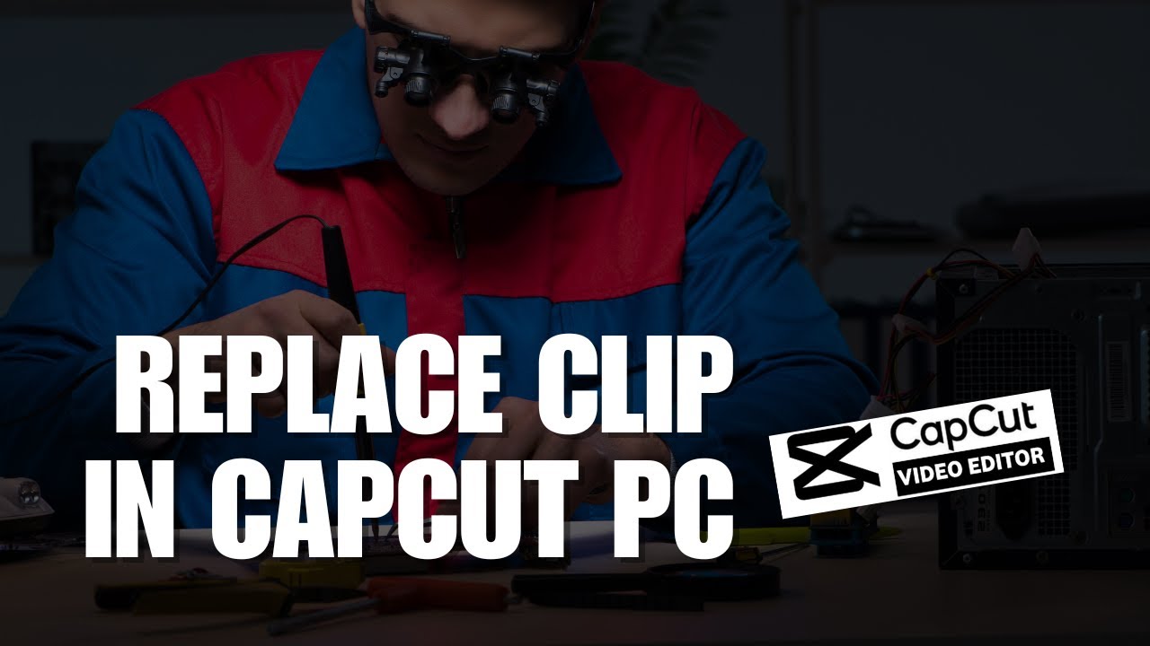 Как легко заменить зажим в CapCut PC