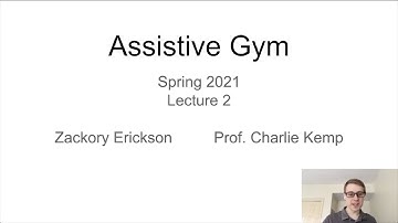 Robotic Caregivers Class 2021 - Lecture 2