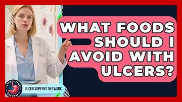 What Foods Should I Avoid With Ulcers? - Ulcer Support Network