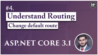 #4. Understand Routing and change default route 🚀 | Asp.Net Core MVC 3.1 Complete Course