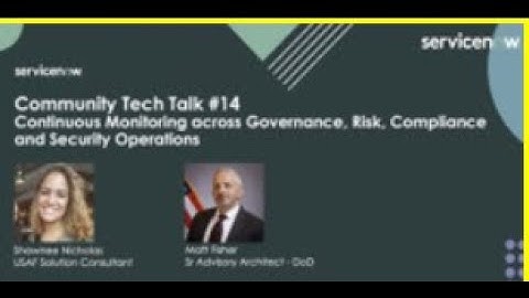 Tech Talk Series: USAF Webinar Session 14   Leverage ServiceNow for Continuous Monitoring