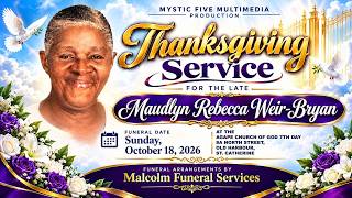 Maudlyn Rebecca Weir-Bryan, Thanksgiving Service