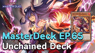 🔴 MasterDeck EP.65 Unchained ครบเครื่องเก่งสมบูรณ์แบบ Tier 1 | Yu-Gi-Oh! MASTER DUEL