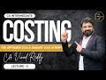 CA INTER | COSTING | DAY 3| For SEPT 24/JANUARY25 | By CA Vinod Reddy