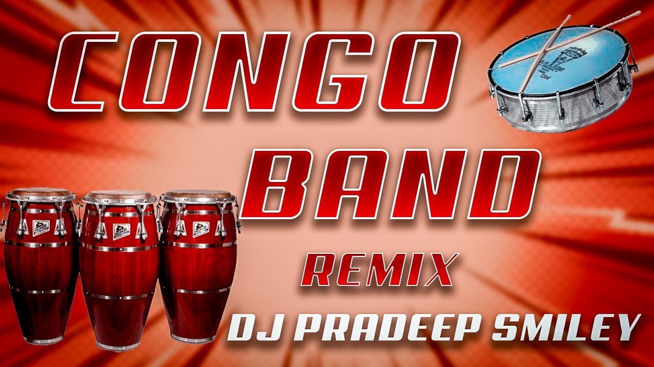 Congo Chatal Band Remix Dj Pradeep Smiley