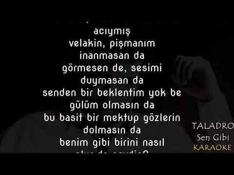 Taladro - SEN GİBİ KARAOKE |PİYANO VERSİYON