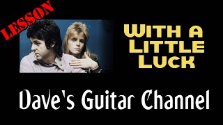 LESSON   With a Little Luck by Paul McCartney and Wings