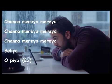 Channa Mereya (Lyrics HD)
