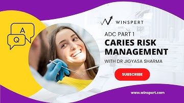 ADC Part 1! Australian Protocols, CARIES MANAGEMENT SYSTEM