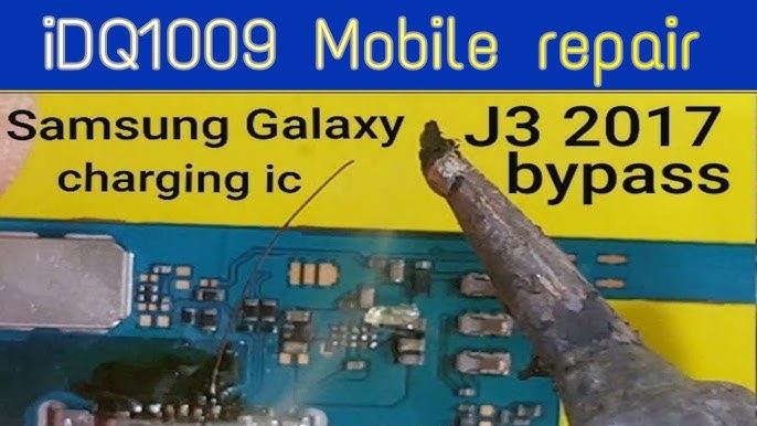 Samsung Galaxy J3 17 Charging Ic Bypass Charging Ic Bypass 100 Charging Working Idq1009 Official Youtube
