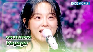 Voyage - KIM SEJEONG (The Seasons) | KBS WORLD TV 230922