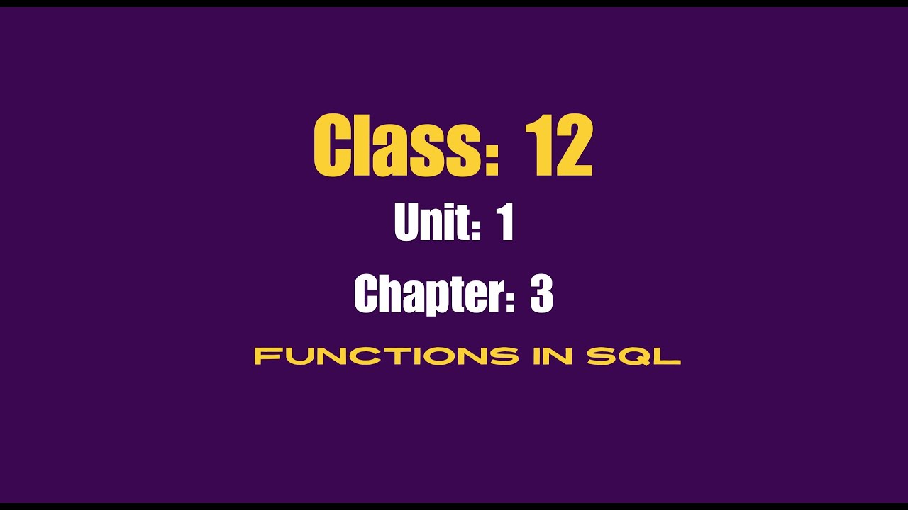 Class 12 Unit 1 Chapter 3 Functions In SQL Notes In YouTube Class 12 unit 1 chapter 3 functions in sql notes in youtube