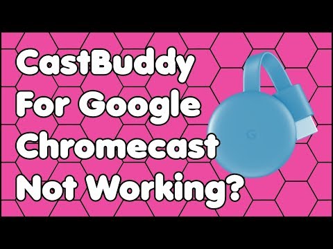 Google Chromecast 용 CastBuddy가 작동하지 않습니까? 해결 방법은 다음과 같습니다.