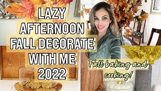 2022 FALL DECOR | SIMPLE FALL DECORATE WITH ME | DECORATING COOKING \& BAKING FOR FALL | FALL DECOR🍁