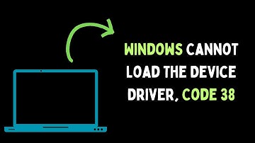 How to Fix Windows Cannot Load The Device Driver Code 38 Error on Windows 11