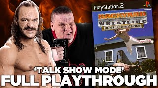 &#39;BACKYARD WRESTLING: Don&#39;t Try This at Home&#39; - Full Talk Show Mode Playthrough.