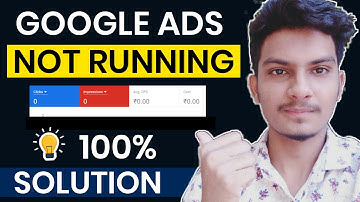 Google Ads 0 IMPRESSSION 0 VIEWS | Google Ads Approved But Not Running Hindi | Google Ads Problem