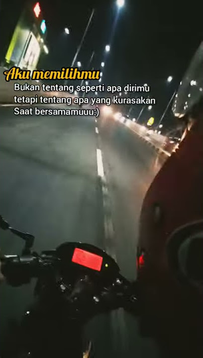 STORY WA romantis ( Naik motor bareng pacar)