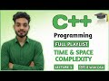 Time &amp; Space Complexity | Lecture 3 Time and Space Complexity Explained | C++ Tutorial
