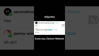 Nice Try, Cartoon Network