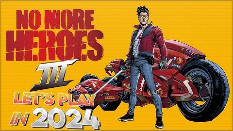 No More Heroes III | Let