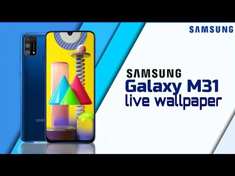 Samsung Galaxy M31 Live Wallpaper with download link