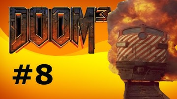 DOOM 3 part 8 | DAMN THIS TRAIN/LIFT TO HELL!