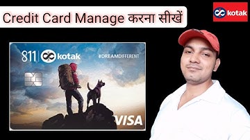 How To Manage Kotak Mahindra Bank Credit Card | Credit Card मैनेज कैसे करें