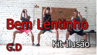 KIT ILUSÃO - BEM LENTINHO COREOGRAFIA