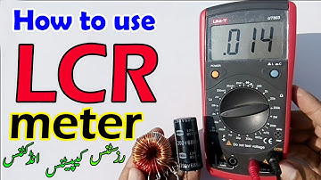 How to use LCR meter to measure inductance capacitance and resistance in Urdu/Hindi