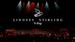 Lindsey Stirling - V-Pop