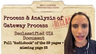 Process and Analysis of Gateway Process "Audiobook" of the 29 page document (plus the missing page)