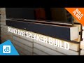 Building a sound bar v20  speaker build  by soundblab