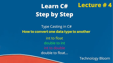 4. TypeCasting in C# || Implicit type casting and explicit type casting in c# || Technology Bloom