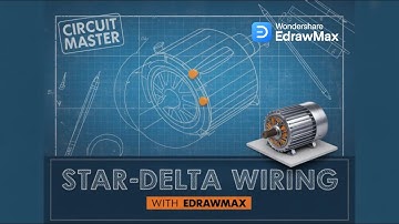 Circuit Master丨How to Make Star Delta Starter Motor Wiring Diagram with EdrawMax