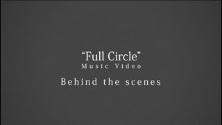 V6 / 「Full Circle」Music Video Behind the scenes YouTube Ver.
