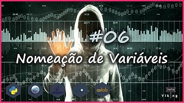Python para análise de dados - #06 Nomeação de Variáveis