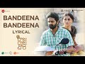 Bandeena bandeena  lyrical  raja raja chora  sree vishnu  sunaina  vivek sagar  pradeep kumar