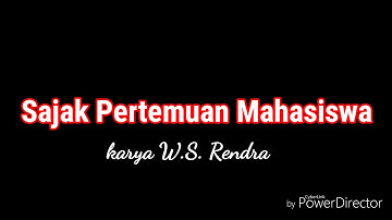 SAJAK PERTEMUAN MAHASISWA || W.S. Rendra