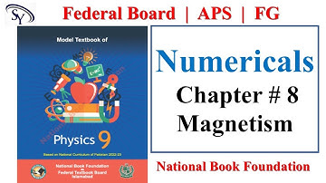 Numerical Problems | Chapter 8 | Magnetism | NBF Physics 9  Federal Board | FBISE | APS | FG