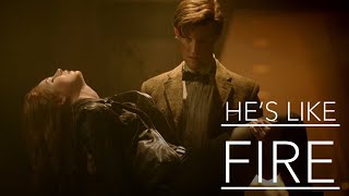 Doctor Who | He's Like Fire